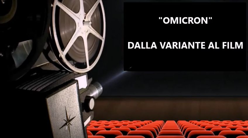 Omicron. Dalla variante al film